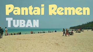 PANTAI PASIR PUTIH REMEN TUBAN - Salah satu Pantai Terbaik di Tuban
