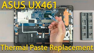 Asus Zenbook UX461 Disassembly, fan cleaning and thermal paste replacement