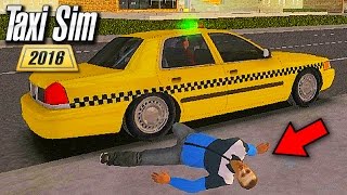 Taxi Sim 2016 (Android/IOS) - ATROPELEI UMA PESSOA