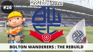 BOLTON Rebuild | FM20 | #26 | Season 2 Improvements?