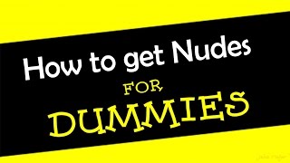 How To Get A Girl To Send Nudes