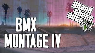 Gta 5: BMX Montage 4!