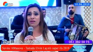 Sevinc Abbasovadan Mohtesem ifa   Tamada Elvin Laçınlı  2019