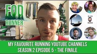 My Favourite YouTube Running Channels Season 2 Episode 5 | FOD Runner