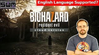 Resident Evil 7 Cloud Edition Barely Works, But It Supports English?! | Spawn Wave Plays