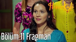 Hanım Köylü 11. Bölüm Fragman