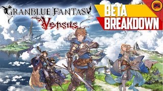 Granblue Fantasy Versus Closed Beta Breakdown