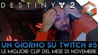 Un Giorno su Twitch #5 | Le Migliori Clip di Twitch del Mese