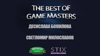 Десислава Божилова - Светломир Милославов, The Best of Game Masters 2019