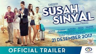 SUSAH SINYAL - OFFICIAL TRAILER (Film Terbaru Ernest Prakasa)