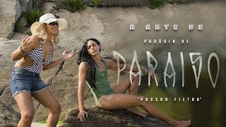 PARÓDIA | PARAÍSO Lucas Lucco ft Pabllo Vittar (Passar Filtro)