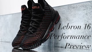 Nike Lebron 16 Initial Performance Overview