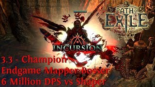 PoE 3.3 Swiss Army Champ 6 Million DPS