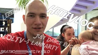 Lézerharc, LOLTV-s Lanparty. Lesz gyerek?! | Hetivlog #2