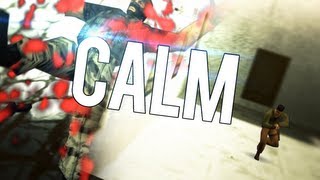 Сalm~ [edit by teen]