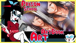 "Unbooking" A Quick Look At the Prison School Artbook