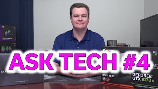 Ask Tech Deals #4 - Q&A - Answering Your Questions