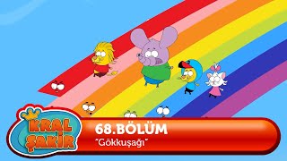 KRAL ŞAKİR: Gökkuşağı - 68. Bölüm