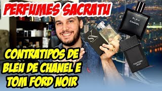 PERFUMES SACRATU INSPIRADOS NO BLEU DE CHANEL E TOM FORD NOIR - Valem a Pena?