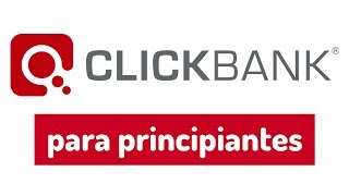 ClickBank Para Principiantes ► 4 Estrategias Para Vender [Paso por Paso]