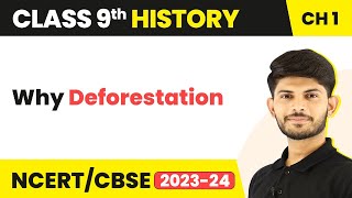 Why Deforestation? | Forest Society and Colonialism | History | Class 9th | In Hindi | Magnet Brains