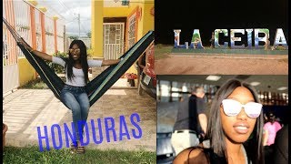 HONDURAS- Going Back To My ROOTS!