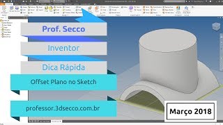 Dica Rápida de Inventor:   Offset Plane no Sketch