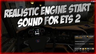 Реалистичный звук запуска двигателя для Euro Truck Simulator 2