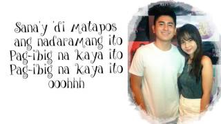 PAG IBIG NA KAYA Lyrics - Kristel Fulgar & CJ Navato Cover