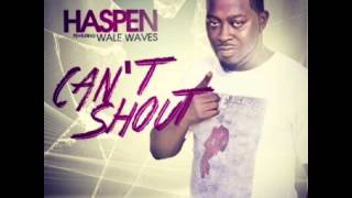 CANT SHOUT BY HASPEN