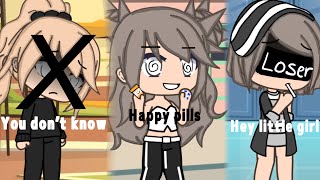 GLMV// You dont know // happy pills // hey little girl // Gacha life music video