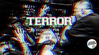 TERROR - Calgary 09/02/2018