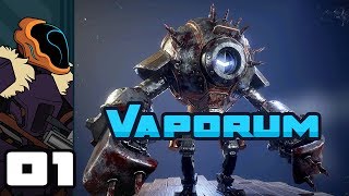 Let's Play Vaporum - PC Gameplay Part 1 - Steampunk Wizard