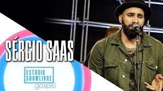 "Algo novo de Deus" - Sérgio Saas no Estúdio Showlivre Gospel 2017