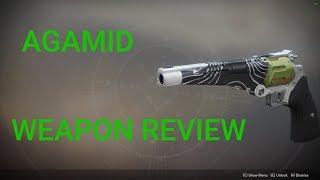 Agamid Hand cannon- Destiny 2 Weapon review (Fixed)