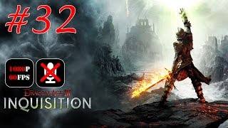 Dragon Age: Inquisition #32 - Вал Руайо