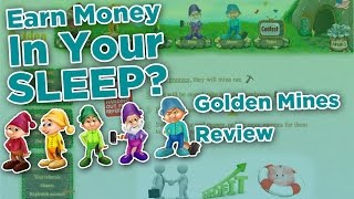 Earn Money In Your Sleep - Golden Mines RUB Review - English - goldenmines.biz Review English