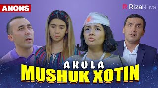 Akula - Mushuk Xotin (anons)