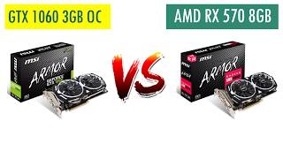 GTX 1060 3GB OC vs RX 570 8GB - i7 8700 - Benchmarks Comparison