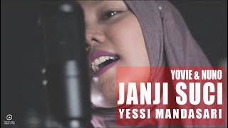 Janji Suci - Yovie & Nuno Cover by Yessi Mandasari