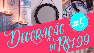 Decoração com objetos de R$1,99 - #5 - Decore gastando pouco - DIY