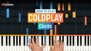 How To Play "Clocks (Updated)" by Coldplay | HDpiano (Part 1) Piano Tutorial