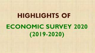 ECONOMIC SURVEY 2020 | HIGHLIGHTS OF ECONOMIC SURVEY 2019-20