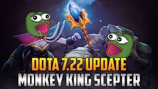 Dota 2 7.22 Gameplay Update ~ Monkey King Scepter