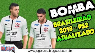 Bomba Patch Brasileirão 2018 Séries A e B (Nova Temporada 2018) no Playstation 2