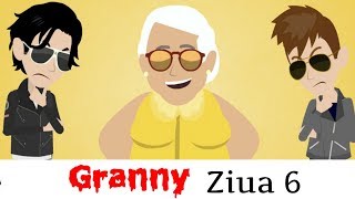 Granny - Ziua 6 (Parodie Animata) | Sezonul 1