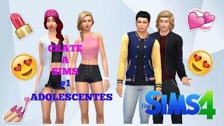 The sims 4 l Create a sims #1 l Adolescentes Sem cps + Download