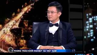 VITV - Đối thoại - Phong trào khởi nghiệp tại Việt Nam