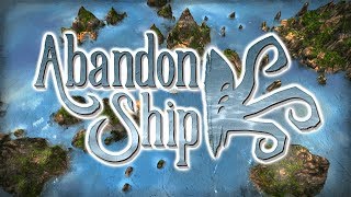 Abandon Ship 2019 - Open Seas Pirate Ship Management Sim!