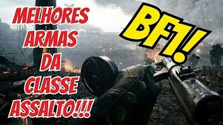 Battlefield 1 - Dicas, classe assalto...As 4 melhores armas!